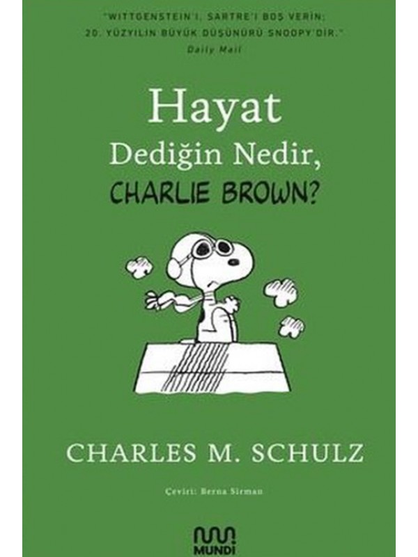 Hayat Dediğin Nedir Charlie Brown?…